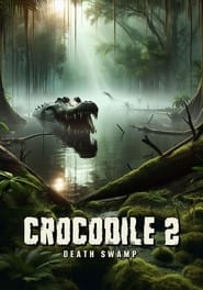 Watch Crocodile 2: Death Swamp