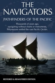 Watch The Navigators: Pathfinders of the Pacific