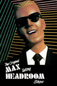 Watch The Original Max Talking Headroom Show