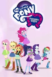 Watch My Little Pony: Equestria Girls - Better Together