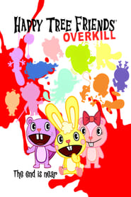 Watch Happy Tree Friends: Overkill