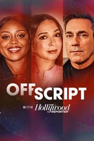 Watch Off Script with The Hollywood Reporter