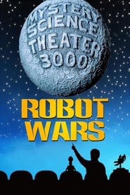 Watch Mystery Science Theater 3000: Robot Wars