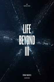 Watch LIFE BEYOND III: In Search of Giants