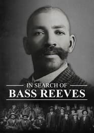 Watch In Search of Bass Reeves