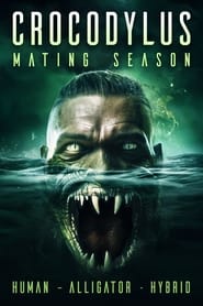 Watch Crocodylus: Mating Season