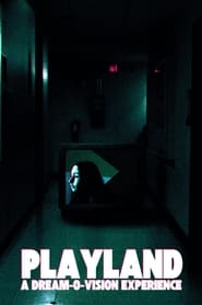 Watch Playland: A Dream-O-Vision Experience