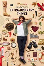 Watch Tony Armstrong's Extra-ordinary Things