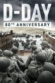 Watch D-DAY: 80th Anniversary