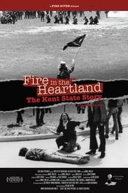 Watch Fire in the Heartland: Kent State, May 4, and Student Protest in America