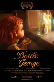 Watch Bottle George