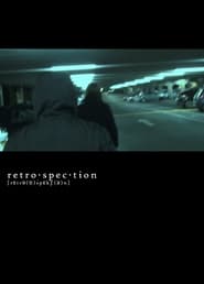 Watch Retrospection