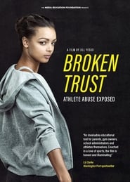 Watch Broken Trust: Ending Athlete Abuse