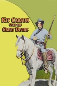 Watch Kit Carson Over the Great Divide