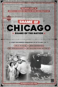 Watch Shame of Chicago, Shame of the Nation