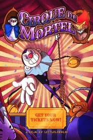 Watch Cirque de Mortel