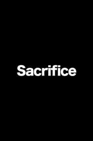 Watch Sacrifice