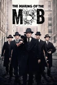 Watch The Making of The Mob