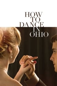 Watch How to Dance in Ohio