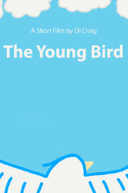 Watch The Young Bird