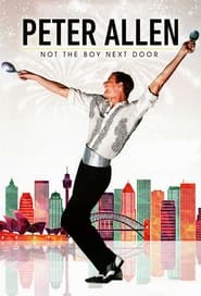 Watch Peter Allen: Not the Boy Next Door