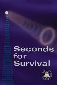 Watch Seconds for Survival