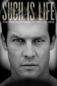 Watch Such Is Life - The Troubled Times Of Ben Cousins