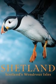 Watch Shetland: Scotland's Wondrous Isles