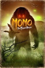 Watch Momo: The Missouri Monster