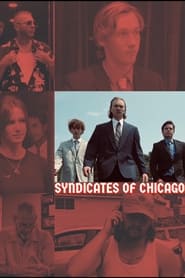 Watch Syndicates Of Chicago