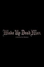 Watch Wake Up Dead Man: A Knives Out Mystery