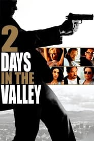 Watch 2 Days in the Valley