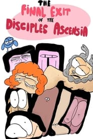 Watch The Final Exit of the Disciples of Ascensia