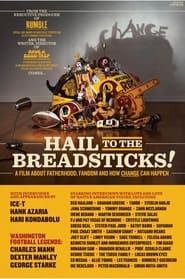 Watch Hail to the Breadsticks!