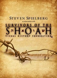 Watch Survivors of the Shoah: Visual History Foundation