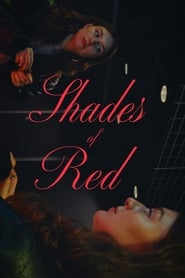 Watch Shades of Red