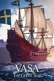 Watch Vasa: The Ghost Ship