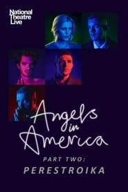 Watch National Theatre Live: Angels In America — Part Two: Perestroika