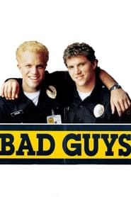 Watch Bad Guys