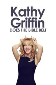 Watch Kathy Griffin: Does the Bible Belt