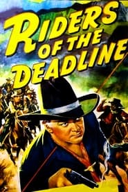 Watch Riders of the Deadline