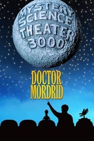 Watch Mystery Science Theater 3000: Doctor Mordrid