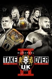 Watch NXT UK TakeOver: Blackpool II
