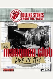 Watch The Rolling Stones: From the Vault - The Marquee Club 1971