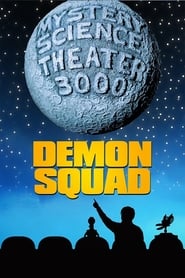 Watch Mystery Science Theater 3000: Demon Squad