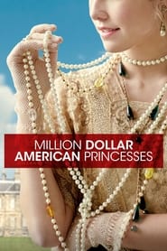 Watch Million Dollar American Princesses