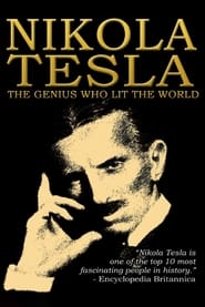 Watch Nikola Tesla: The Genius Who Lit the World