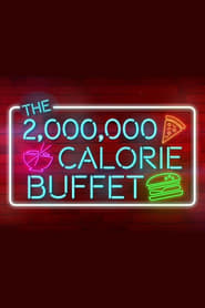 Watch The 2,000,000 Calorie Buffet