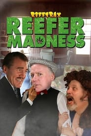 Watch Rifftrax Live: Reefer Madness