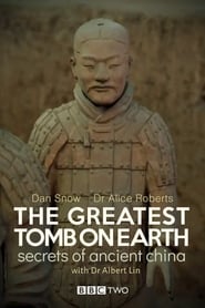 Watch The Greatest Tomb on Earth: Secrets of Ancient China